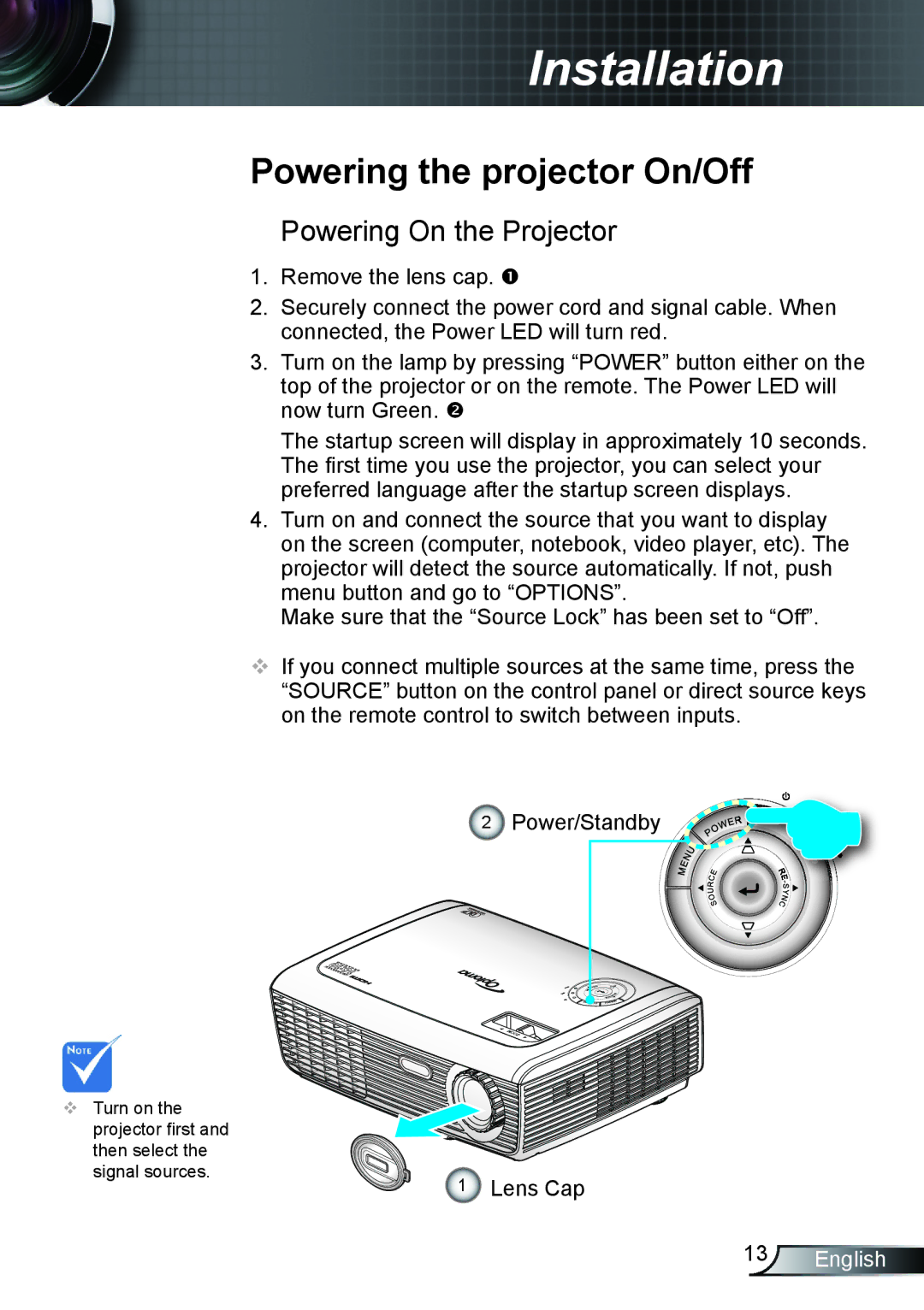 Optoma Technology HD66 manual Powering the projector On/Off, Powering On the Projector, Power/Standby  Lens Cap 