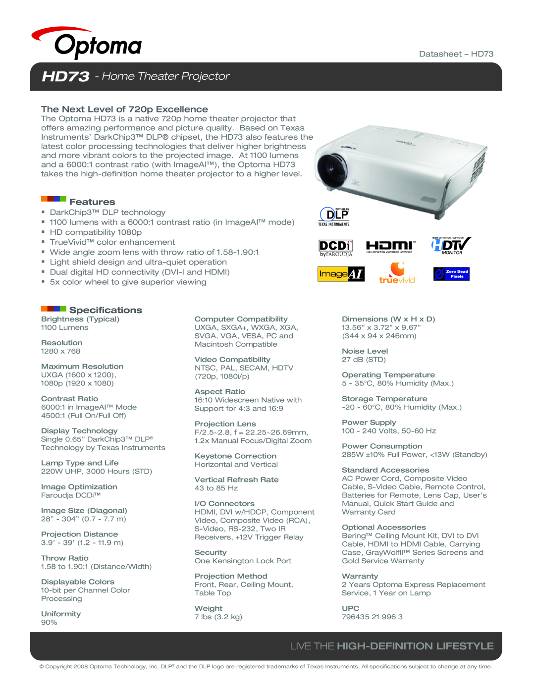 Optoma Technology specifications HD73 - Home Theater Projector, Live The High-Definition Lifestyle, Features 