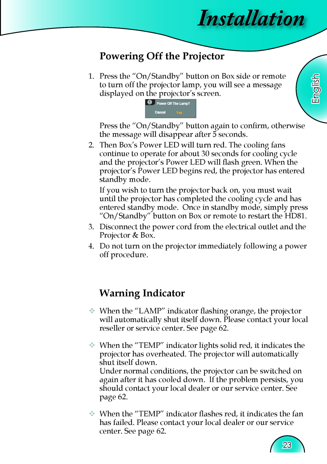 Optoma Technology HD81 manual Powering Off the Projector 