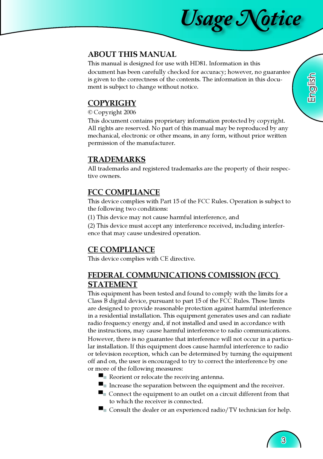 Optoma Technology HD81 manual Usage Notice 