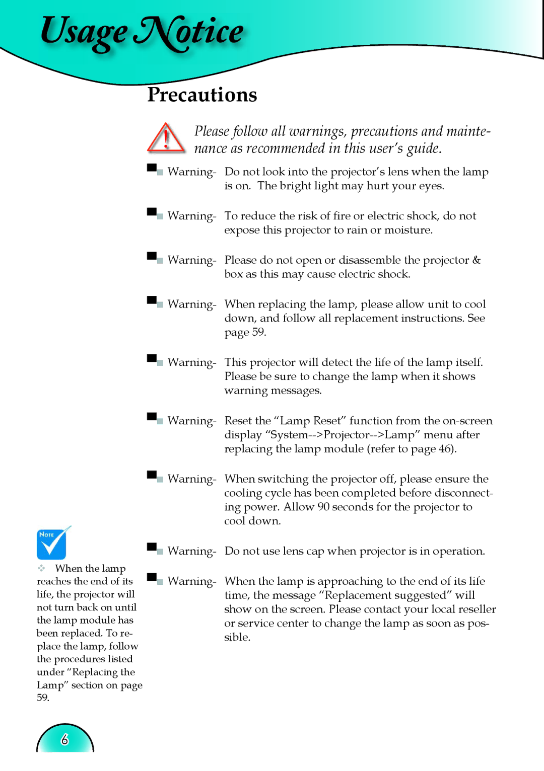 Optoma Technology HD81 manual Precautions, Time, the message Replacement suggested will 