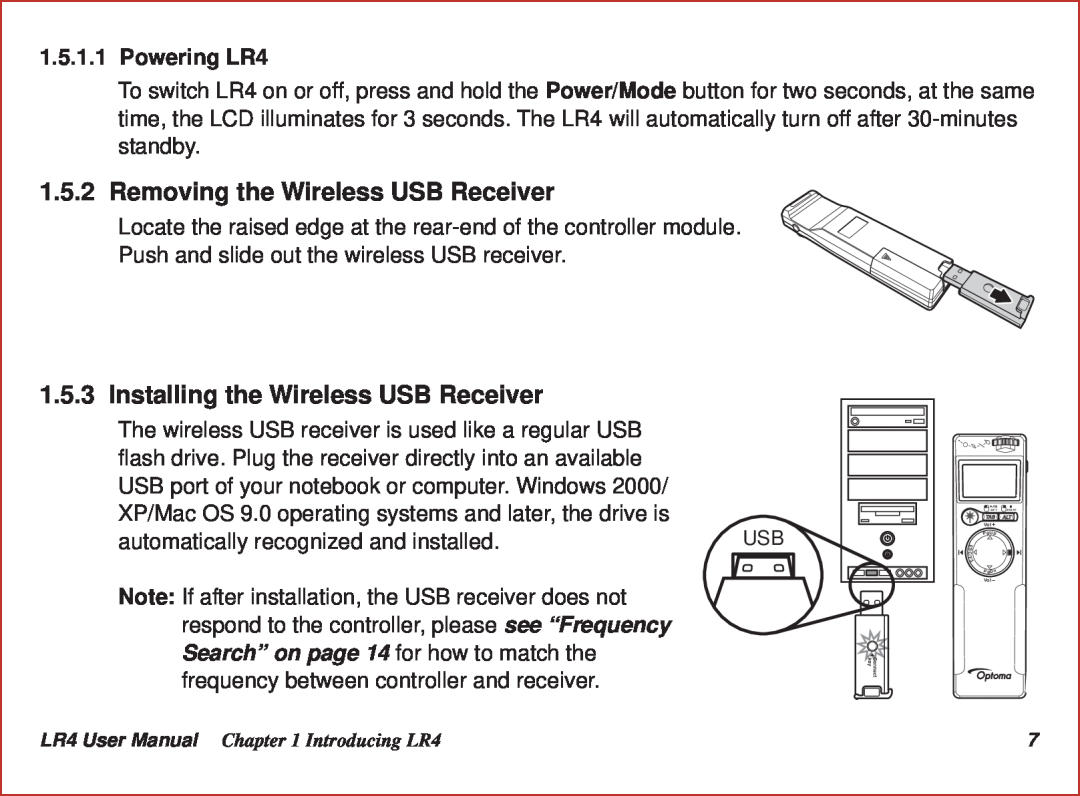 Optoma Technology user manual Removing the Wireless USB Receiver, Installing the Wireless USB Receiver, Powering LR4 