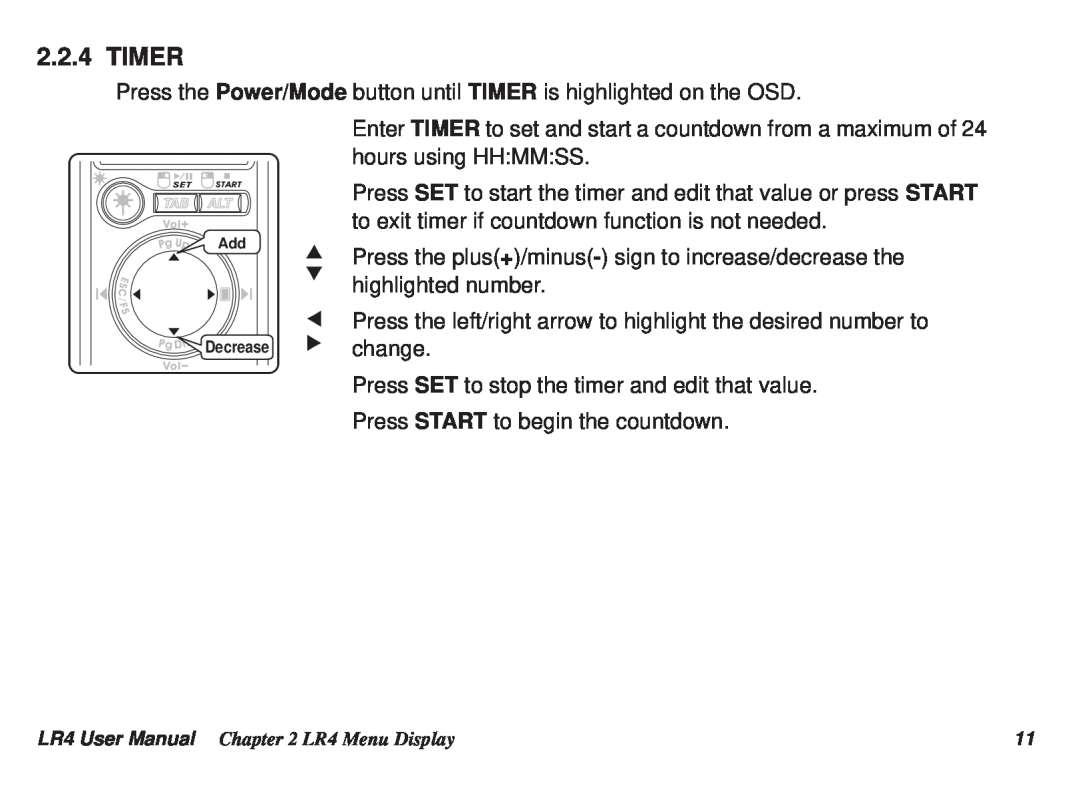 Optoma Technology LR4 user manual Timer 