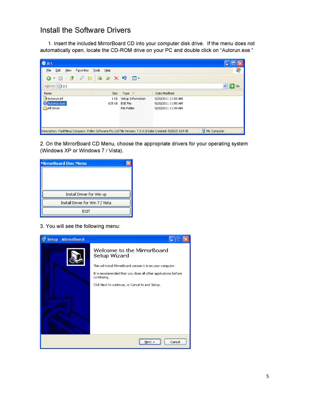 Optoma Technology Q300 manual Install the Software Drivers 