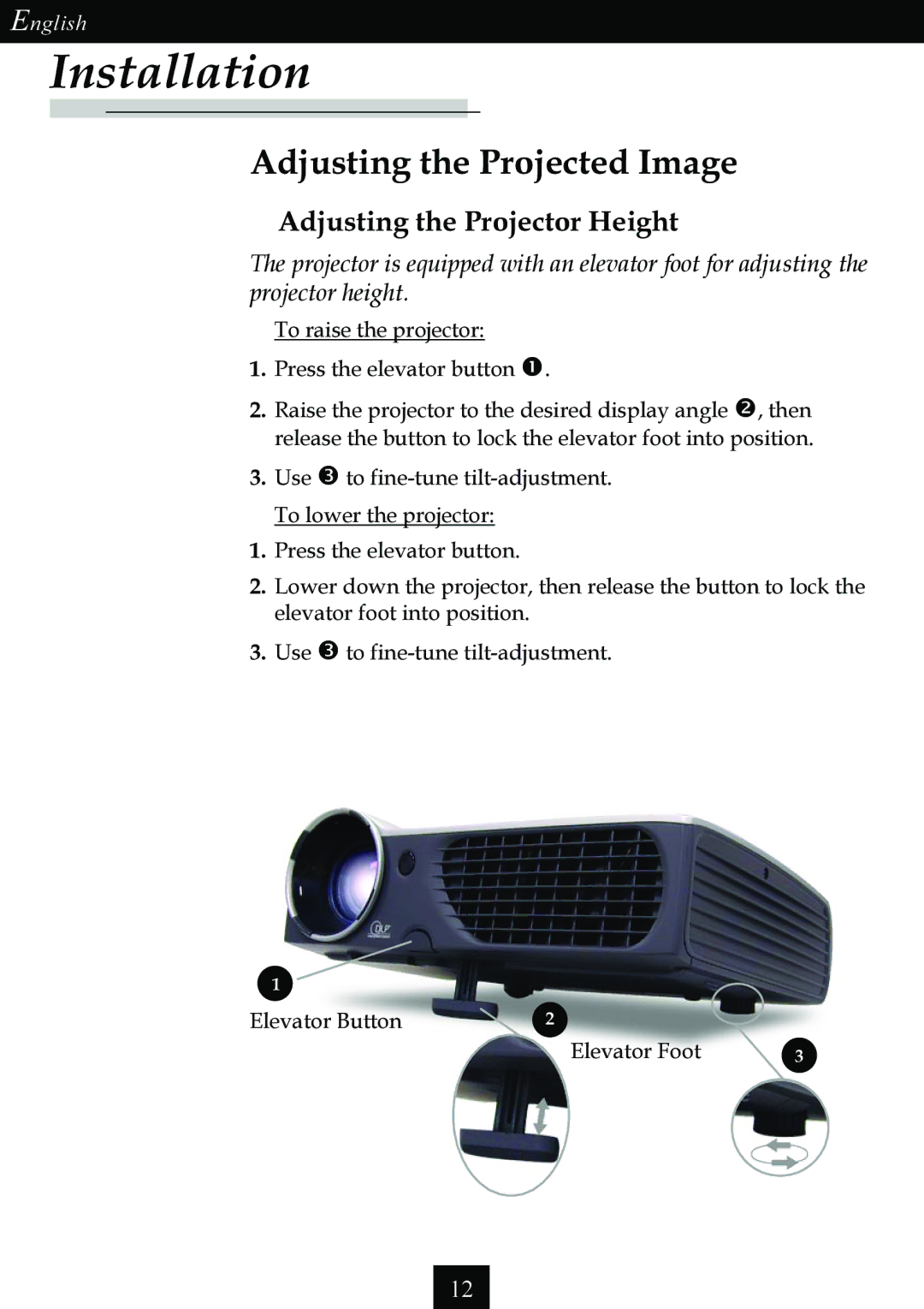 Optoma Technology Single Chip DLP Projector specifications Adjusting the Projected Image, Adjusting the Projector Height 