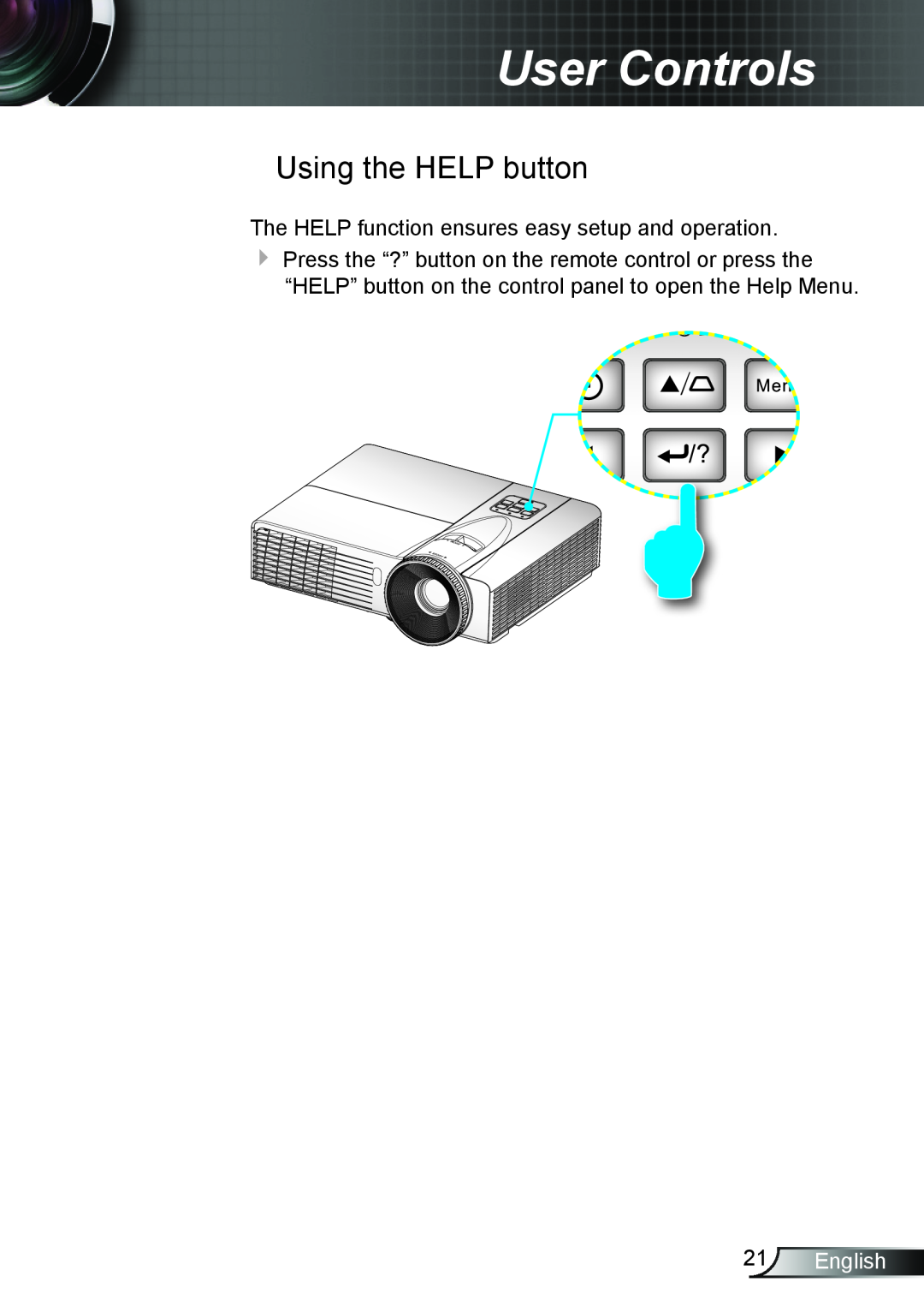 Optoma Technology DX339, TW5563D, DW339, DS339 manual English, User Controls, Using the HELP button 