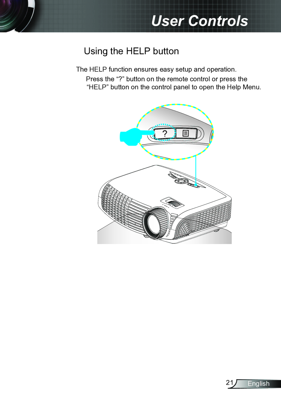 Optoma Technology TW6153D, TW615GOV manual Using the Help button 