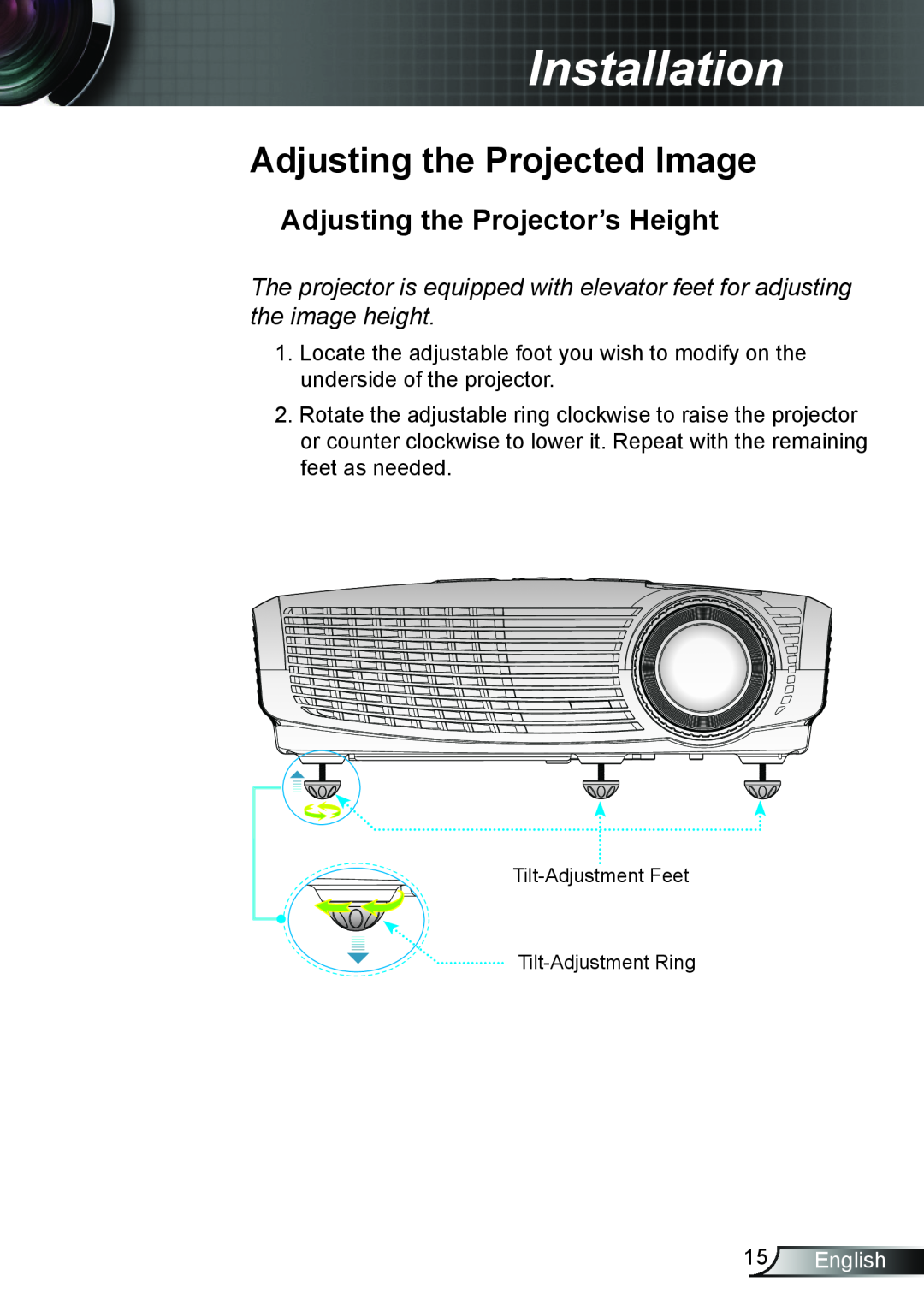 Optoma Technology TW6153D, TW615GOV Adjusting the Projected Image, Adjusting the Projector’s Height, English, Installation 