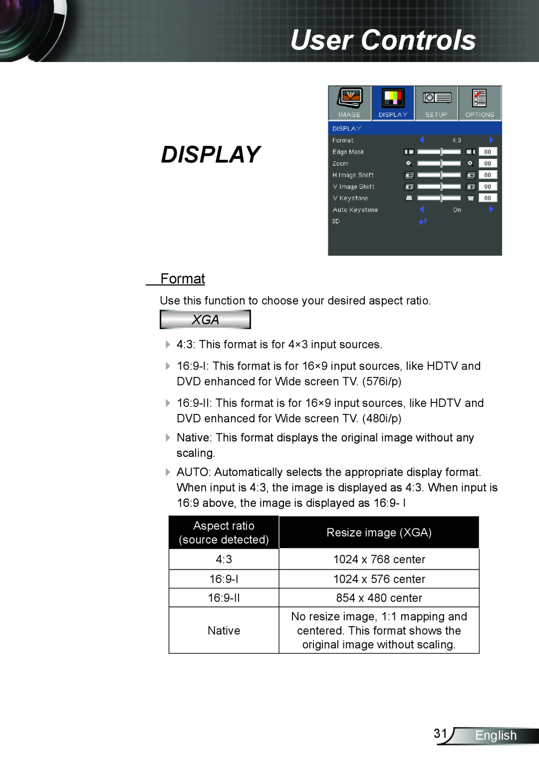 Optoma Technology TW6153D, TW615GOV manual Display, Format, English, User Controls, Aspect ratio, Resize image XGA 