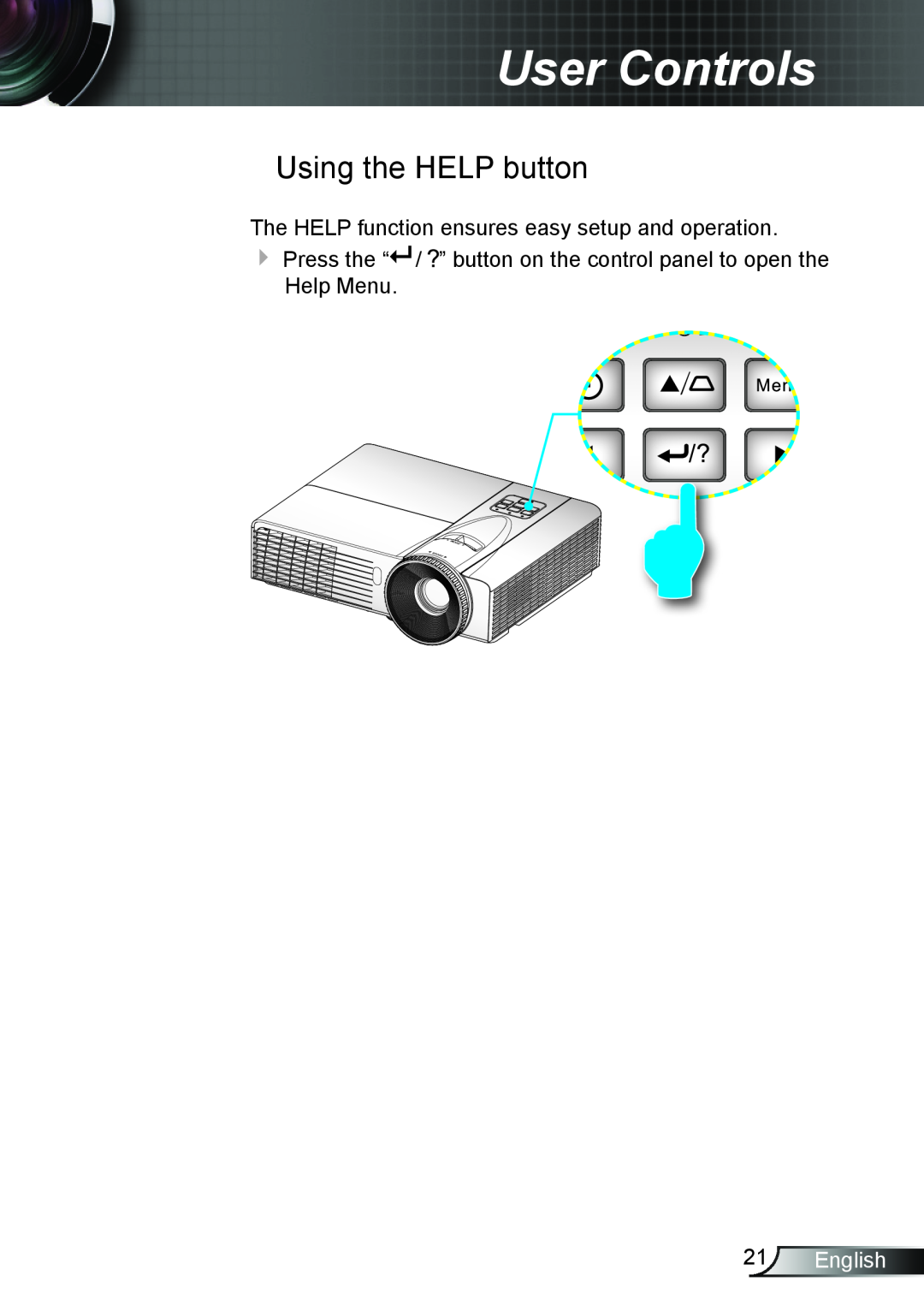 Optoma Technology TX6353D, TW6353D manual English, User Controls, Using the HELP button 