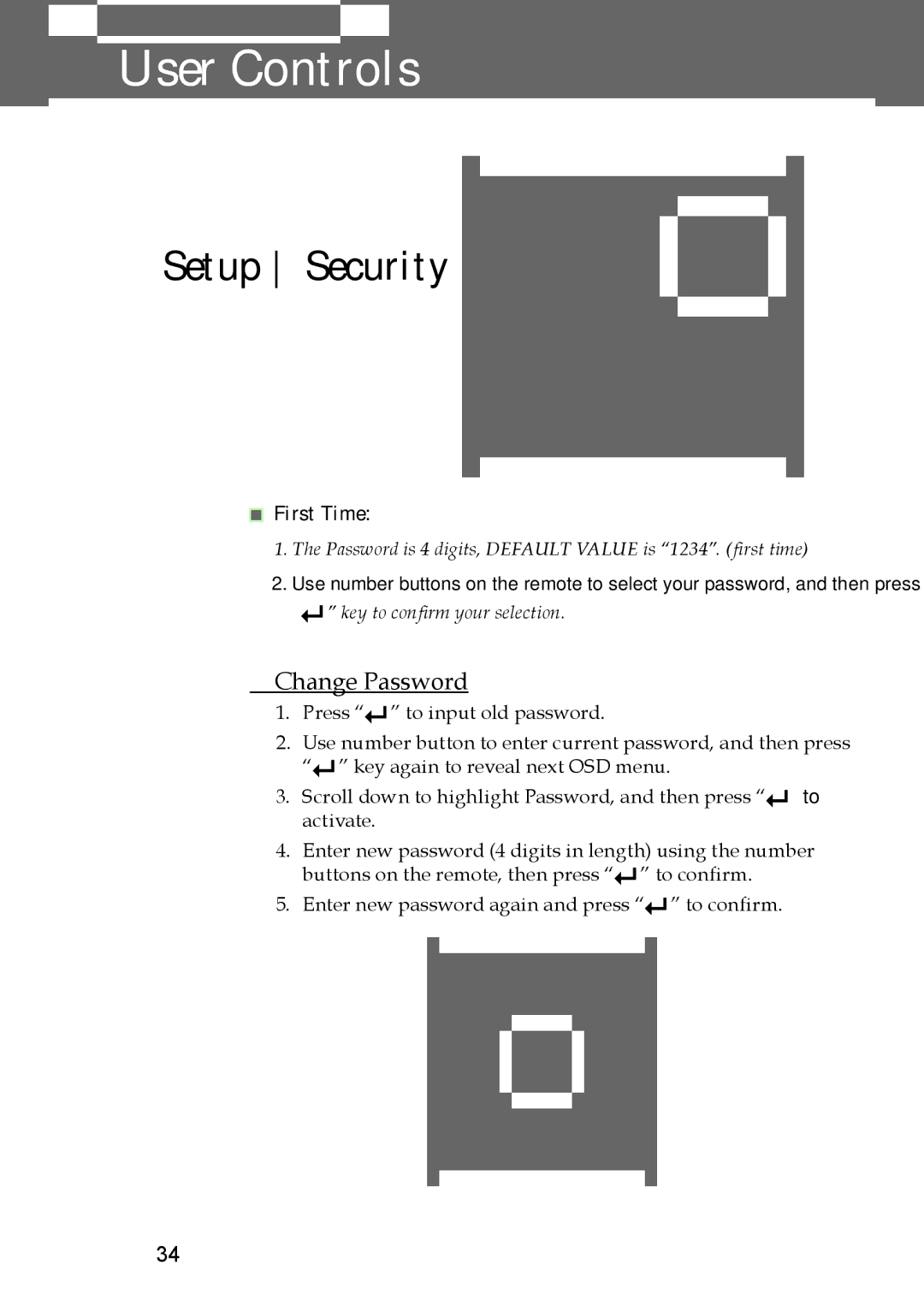 Optoma Technology TX330 manual Change Password, First Time 