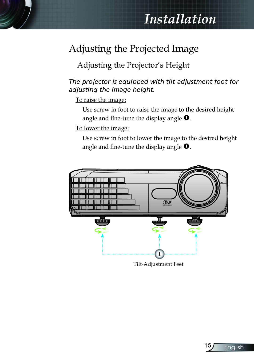 Optoma Technology TX330 manual Adjusting the Projected Image, Adjusting the Projector’s Height, English, Installation 