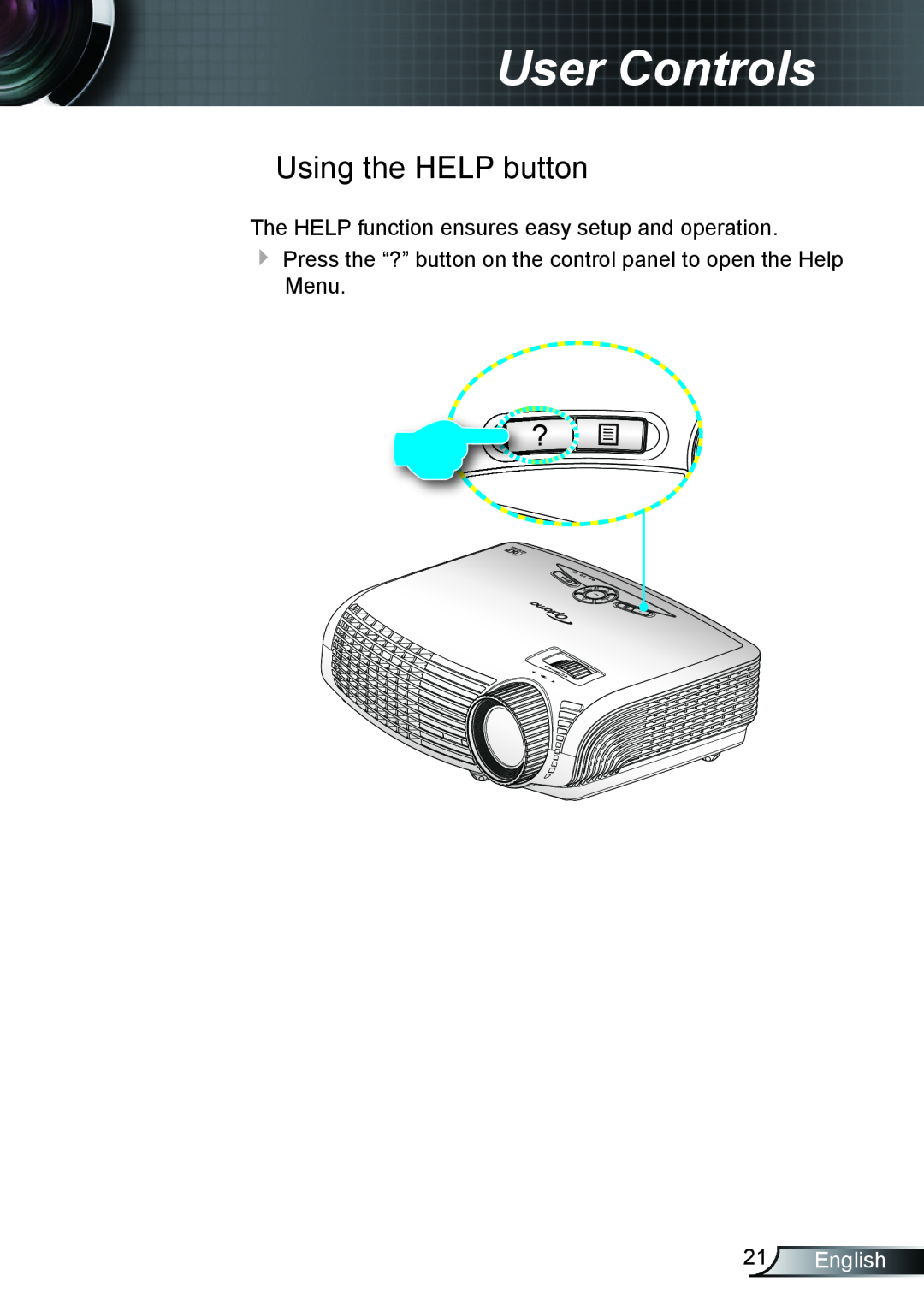 Optoma Technology TX615, EX615, EX542 manual Using the HELP button, 2 English, User Controls 