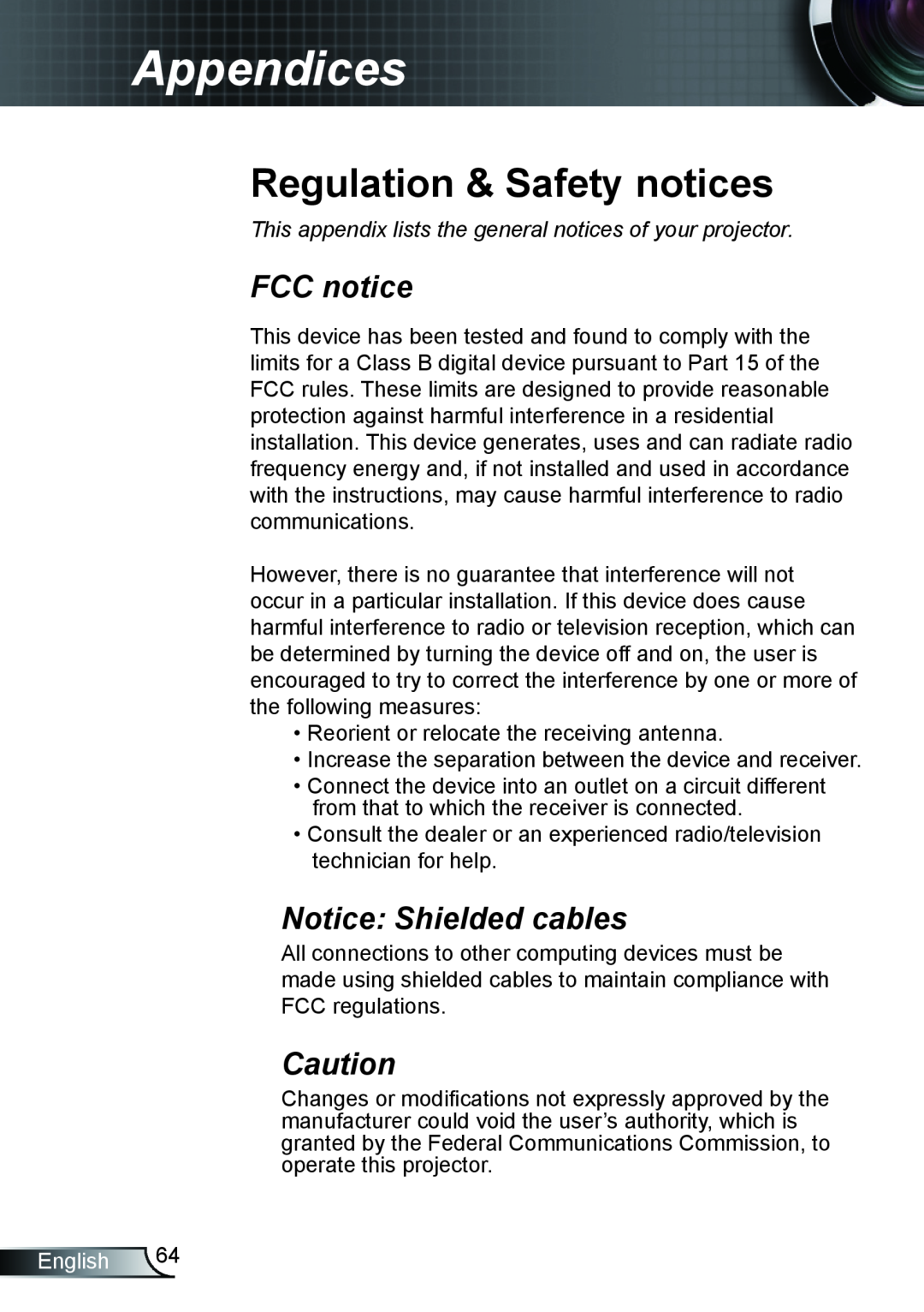 Optoma Technology EX615 FCC notice, Notice Shielded cables, This appendix lists the general notices of your projector 