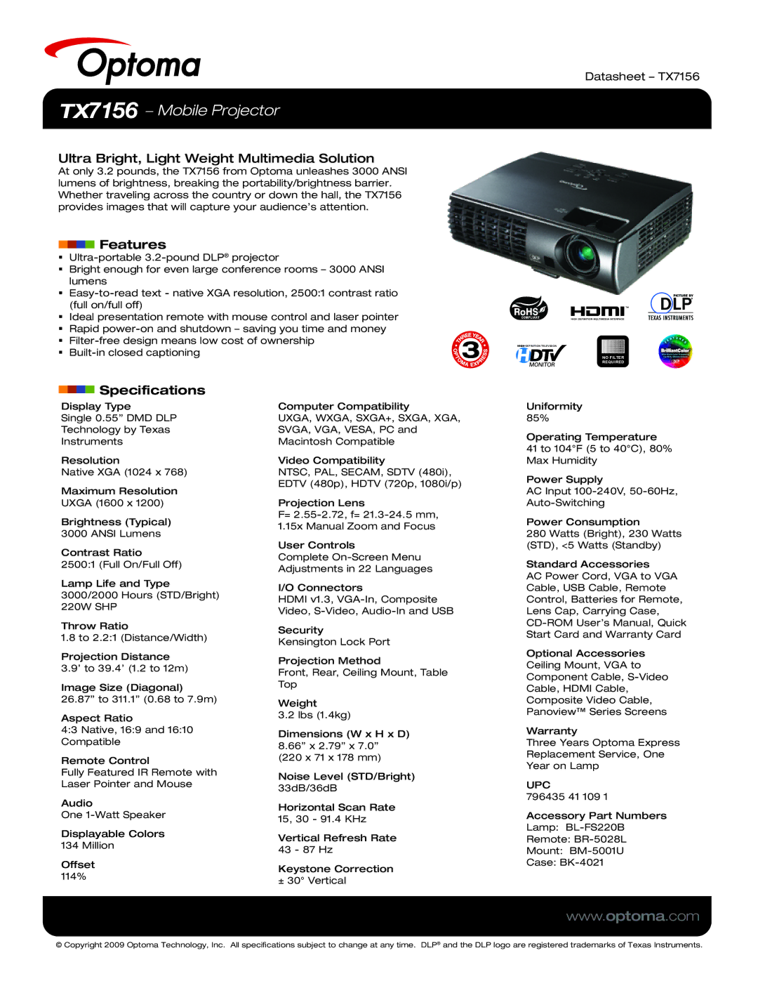 Optoma Technology specifications TX7156 − Mobile Projector, Ultra Bright, Light Weight Multimedia Solution, Features 