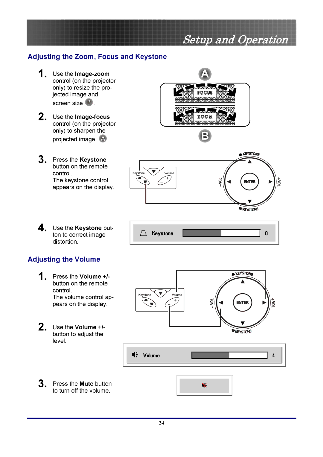 Optoma Technology TX771, EP771RFBA manual Adjusting the Zoom, Focus and Keystone, Adjusting the Volume 