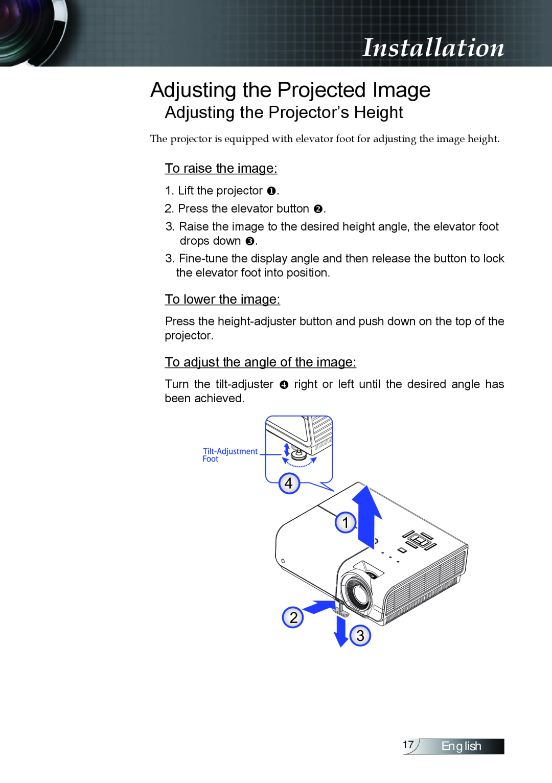 Optoma Technology TX779P3D Adjusting the Projected Image, Adjusting the Projector’s Height,  , Installation, English 