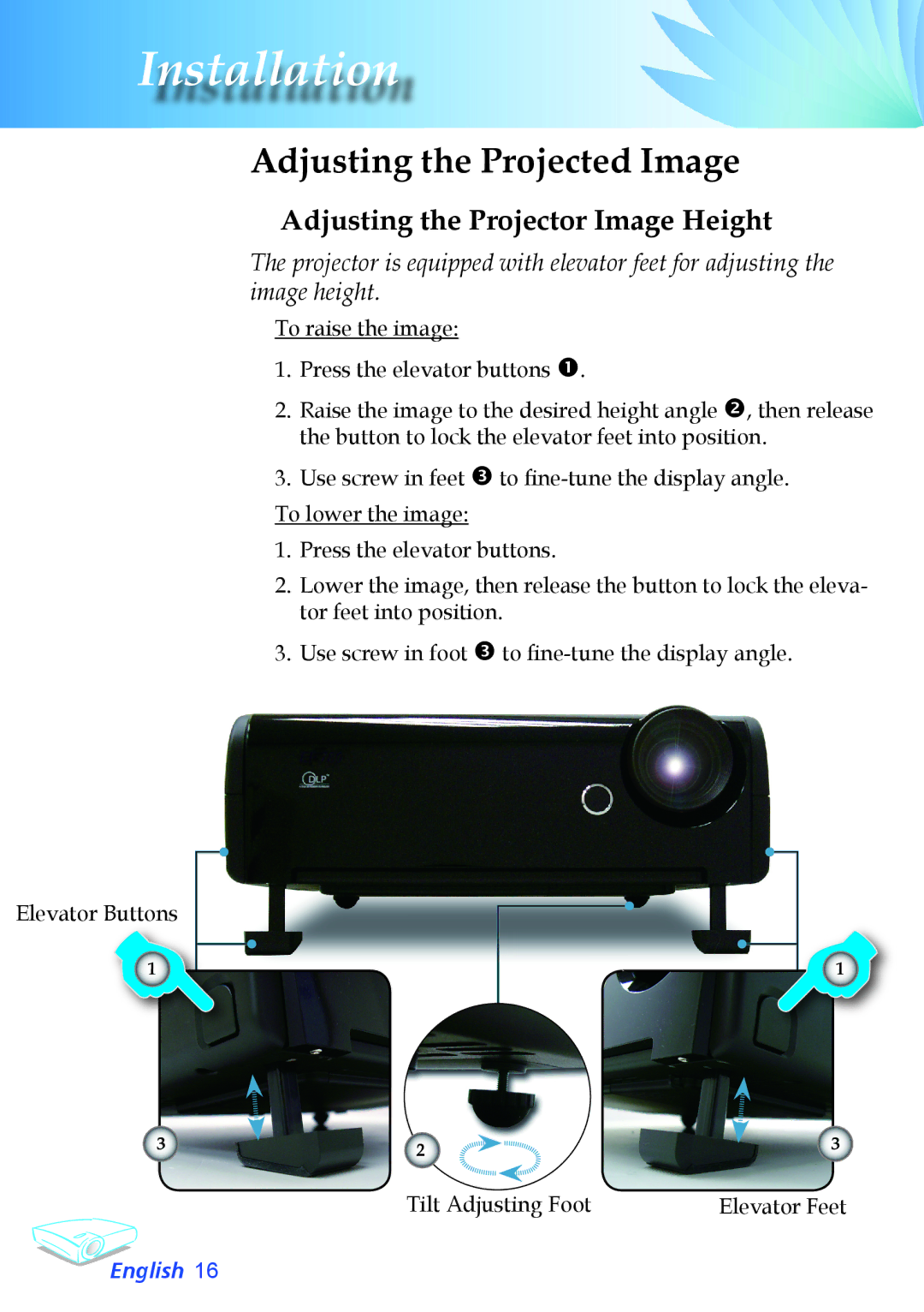 Optoma Technology TX780 appendix Adjusting the Projected Image, Adjusting the Projector Image Height 