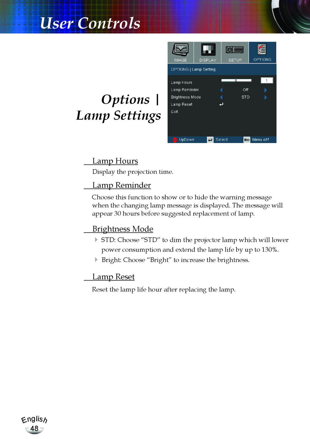 Optoma Technology TX783RFBA, EP783 manual Options Lamp Settings, Lamp Hours, Lamp Reminder, Brightness Mode, Lamp Reset 