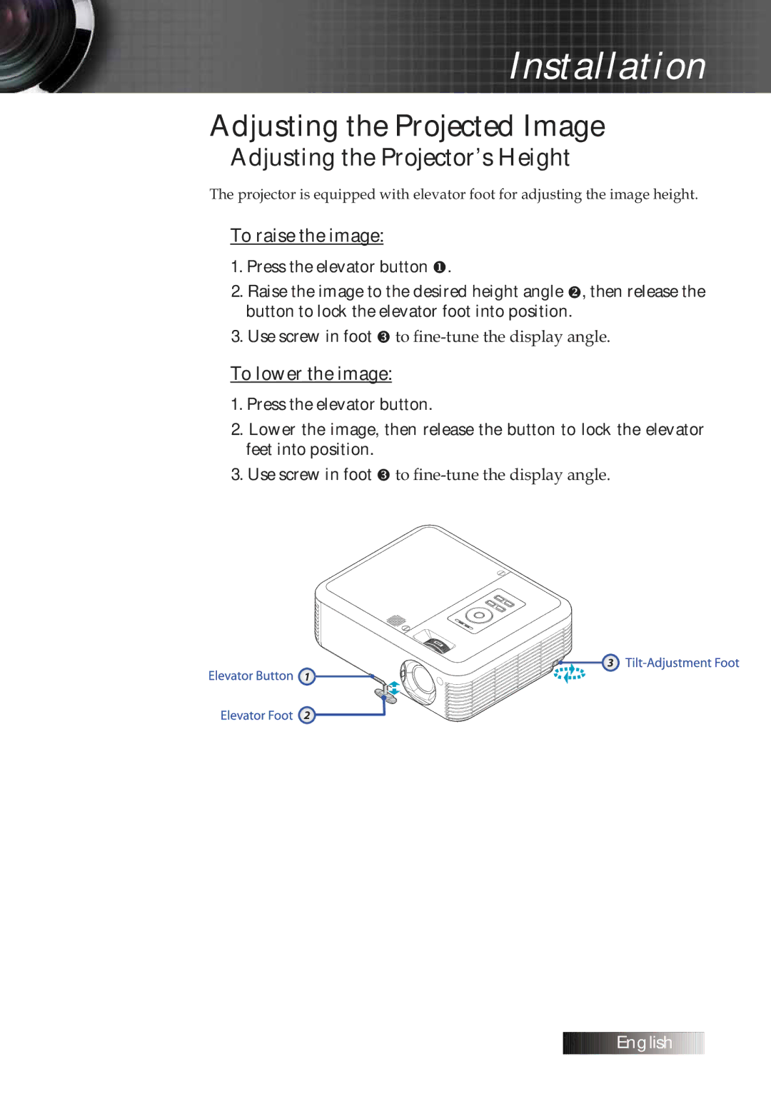 Optoma Technology TXR774 manual Adjusting the Projected Image, Adjusting the Projector’s Height 