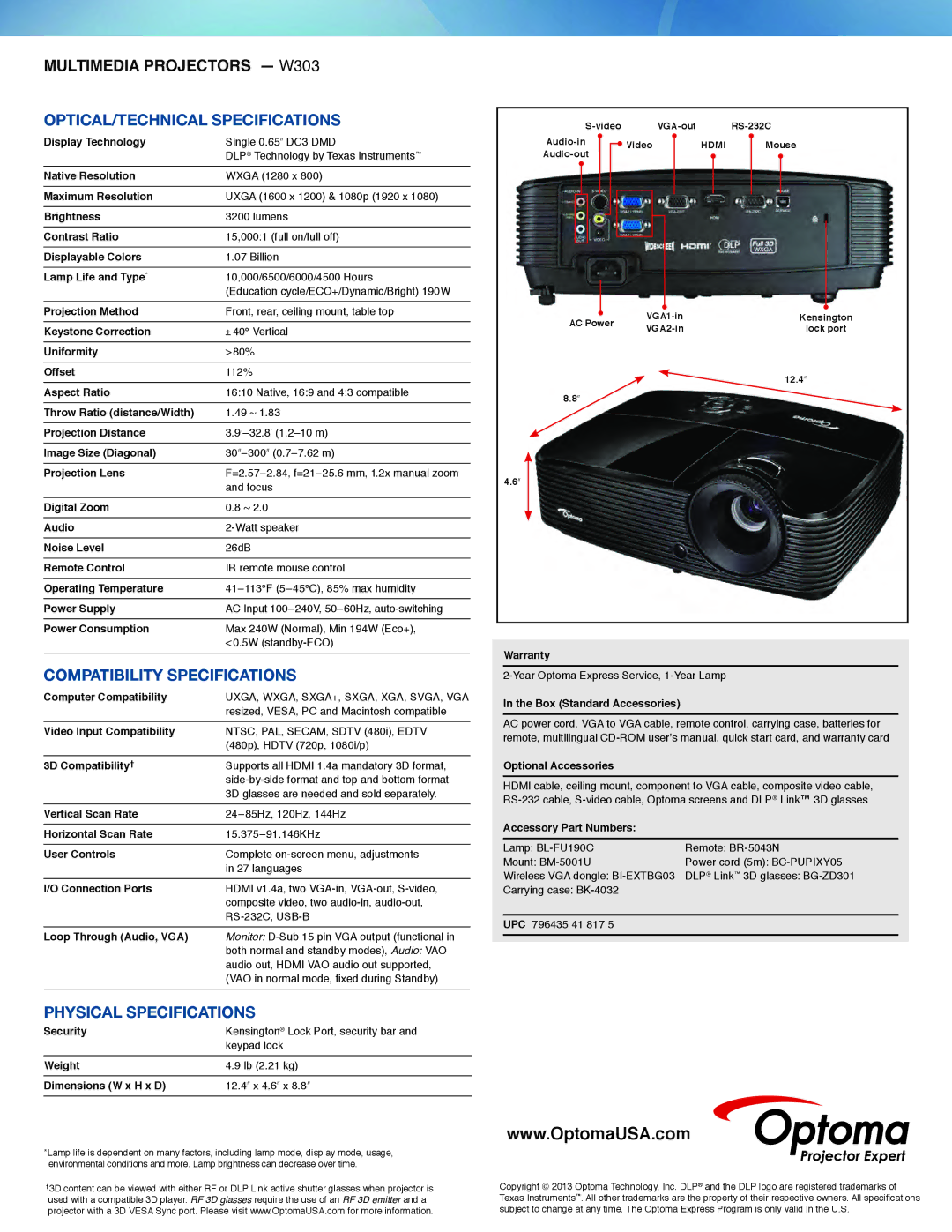 Optoma Technology W303 manual OPTICAL/TECHNICAL Specifications, Compatibility Specifications, Physical Specifications 