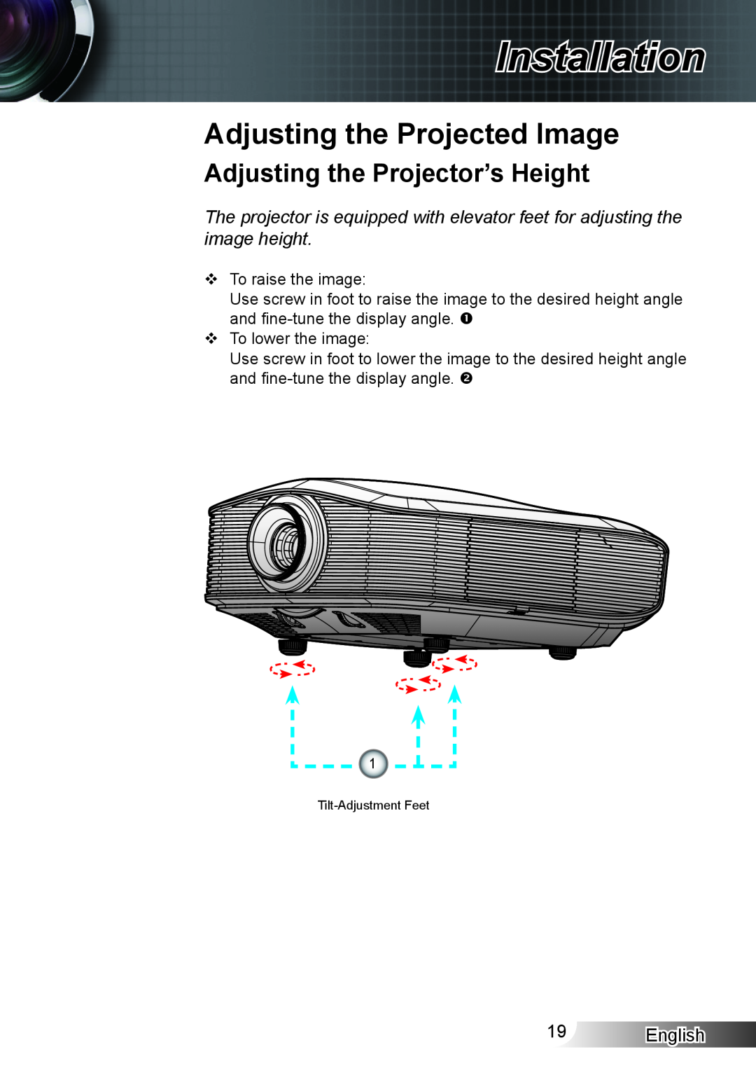 Optoma Technology XX152 N manual Adjusting the Projected Image, Adjusting the Projector’s Height, English, Installation 