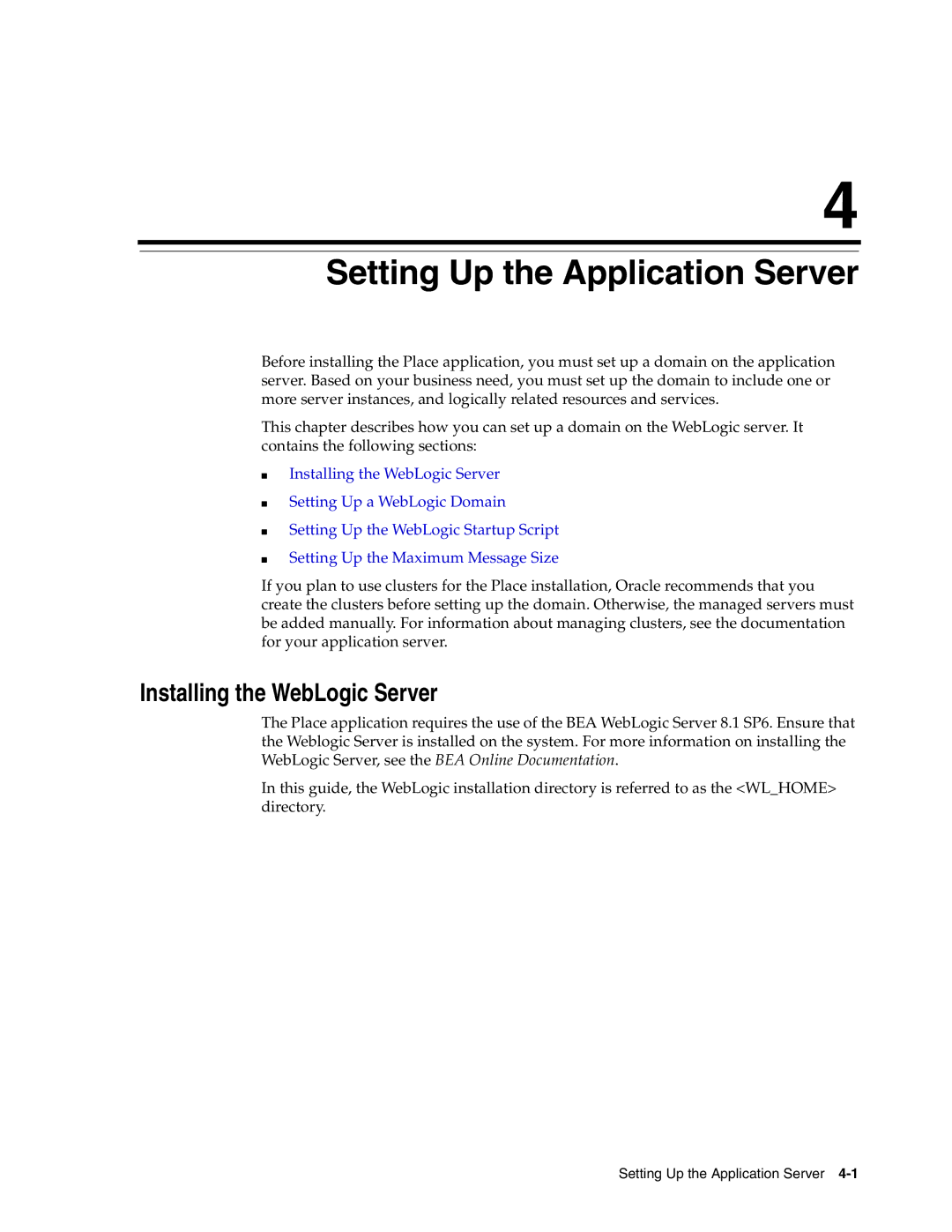 Oracle Audio Technologies 12.2 manual Setting Up the Application Server, Installing the WebLogic Server 