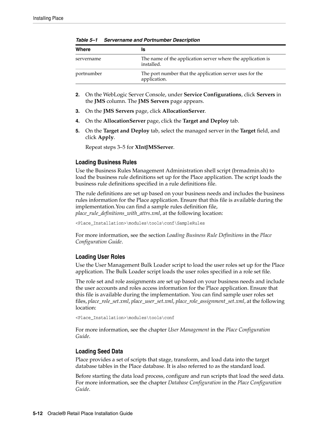 Oracle Audio Technologies 12.2 manual Loading Business Rules, Loading User Roles, Loading Seed Data 