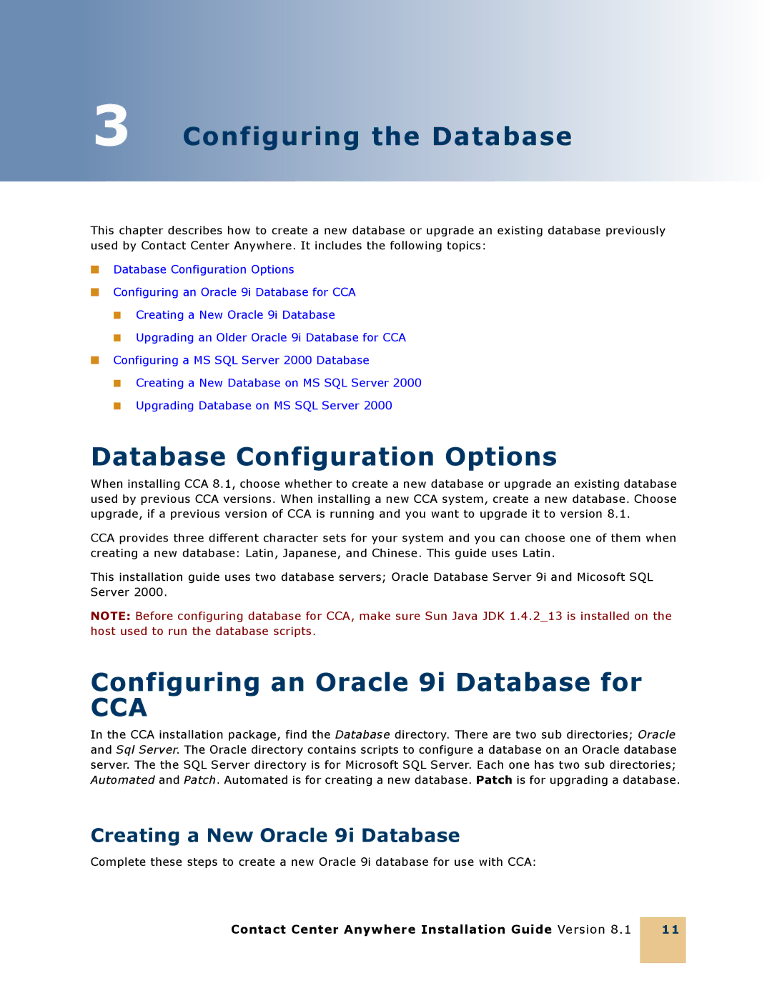 Oracle Audio Technologies 8.1 Configuring the Database, Database Configuration Options, Creating a New Oracle 9i Database 