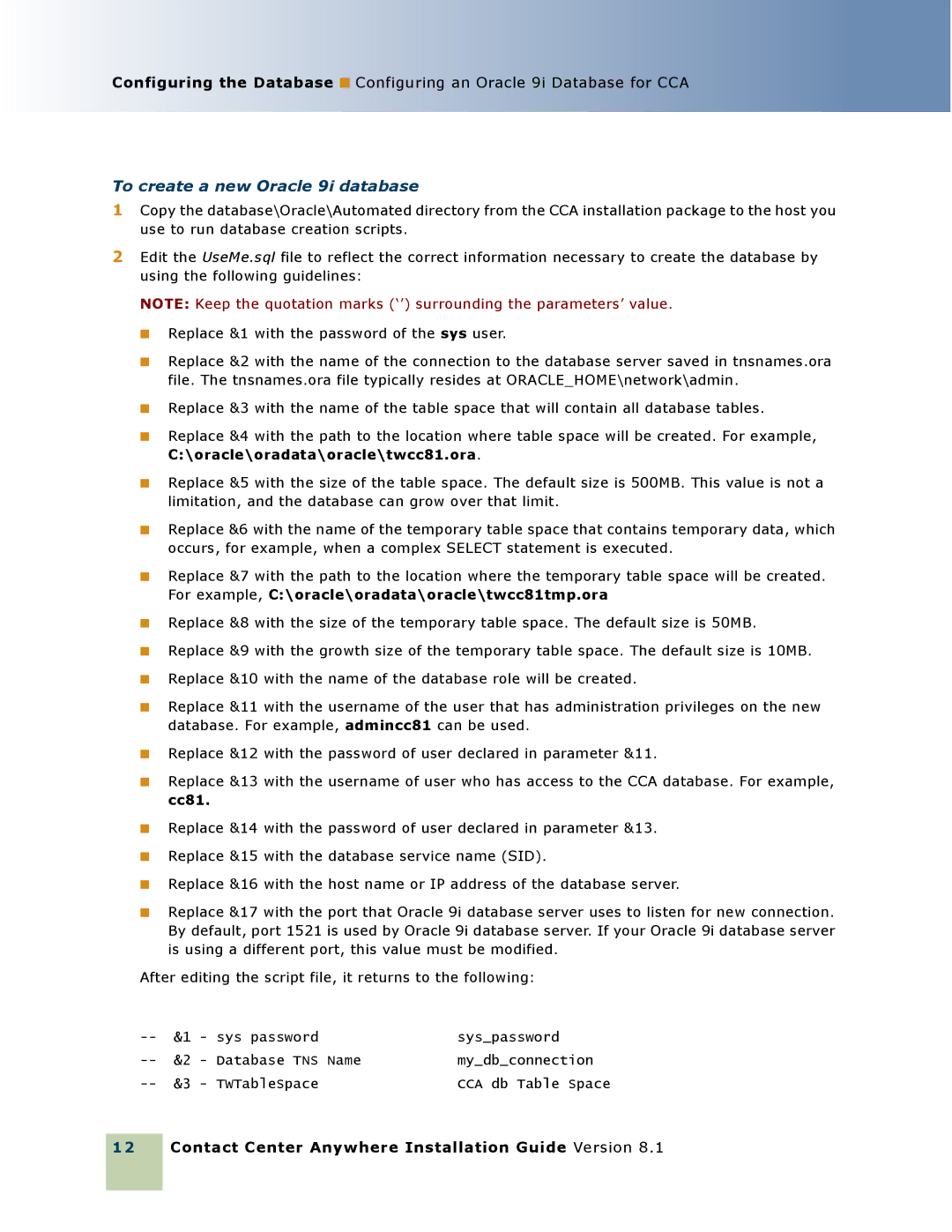 Oracle Audio Technologies 8.1 manual To create a new Oracle 9i database 