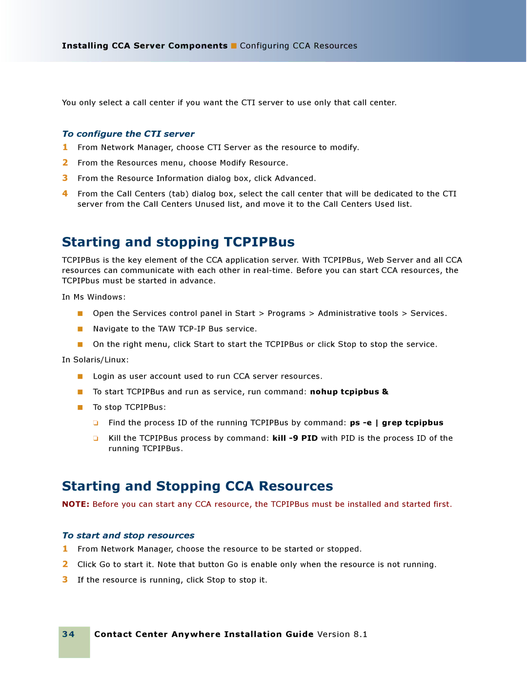 Oracle Audio Technologies 8.1 manual Starting and stopping TCPIPBus, Starting and Stopping CCA Resources 