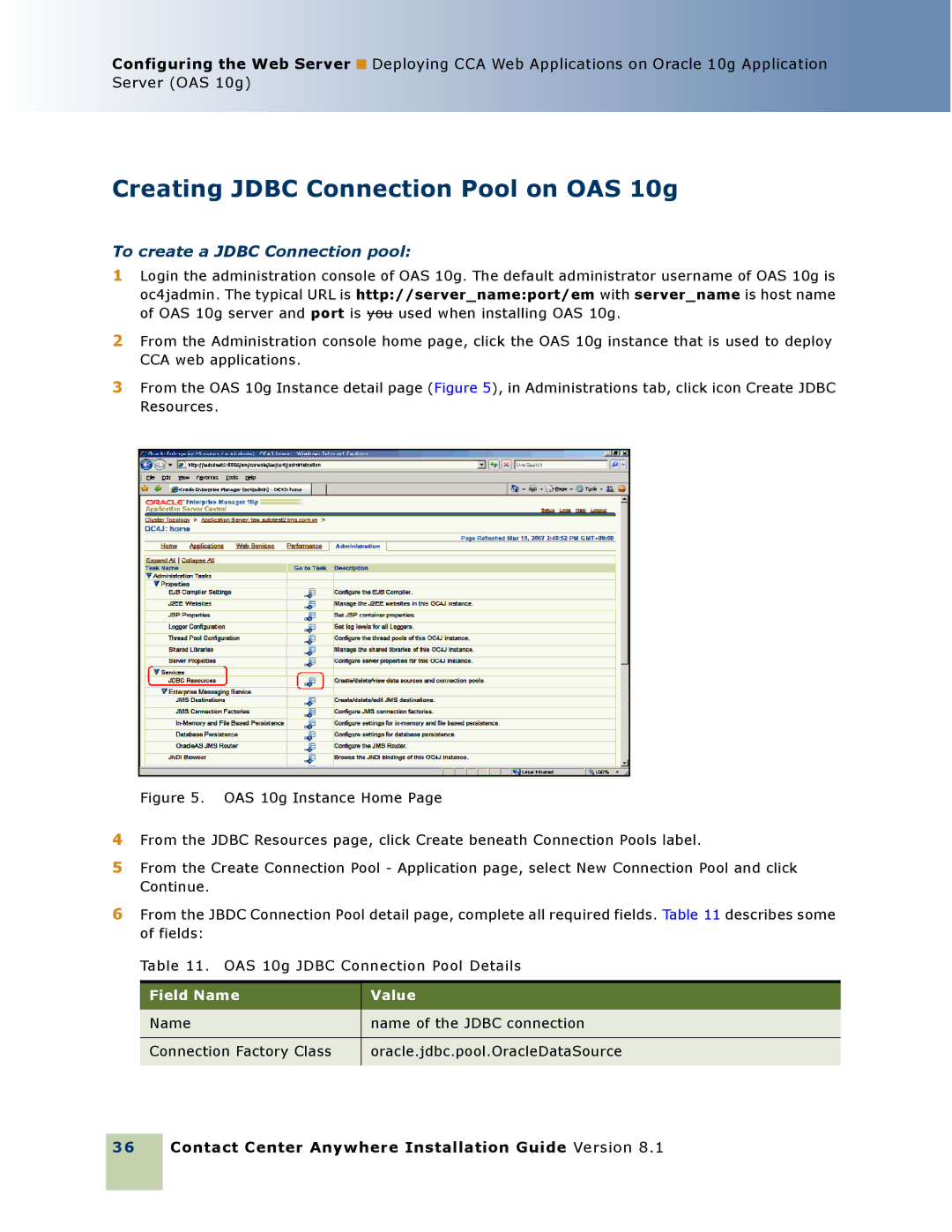 Oracle Audio Technologies 8.1 Creating Jdbc Connection Pool on OAS 10g, To create a Jdbc Connection pool, Field Name Value 