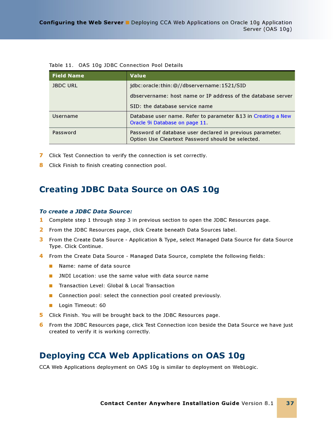 Oracle Audio Technologies 8.1 manual Creating Jdbc Data Source on OAS 10g, Deploying CCA Web Applications on OAS 10g 