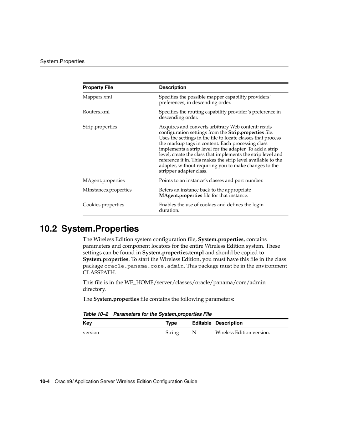 Oracle Audio Technologies 9i System.Properties, Parameters for the System.properties File, Key Type Editable Description 