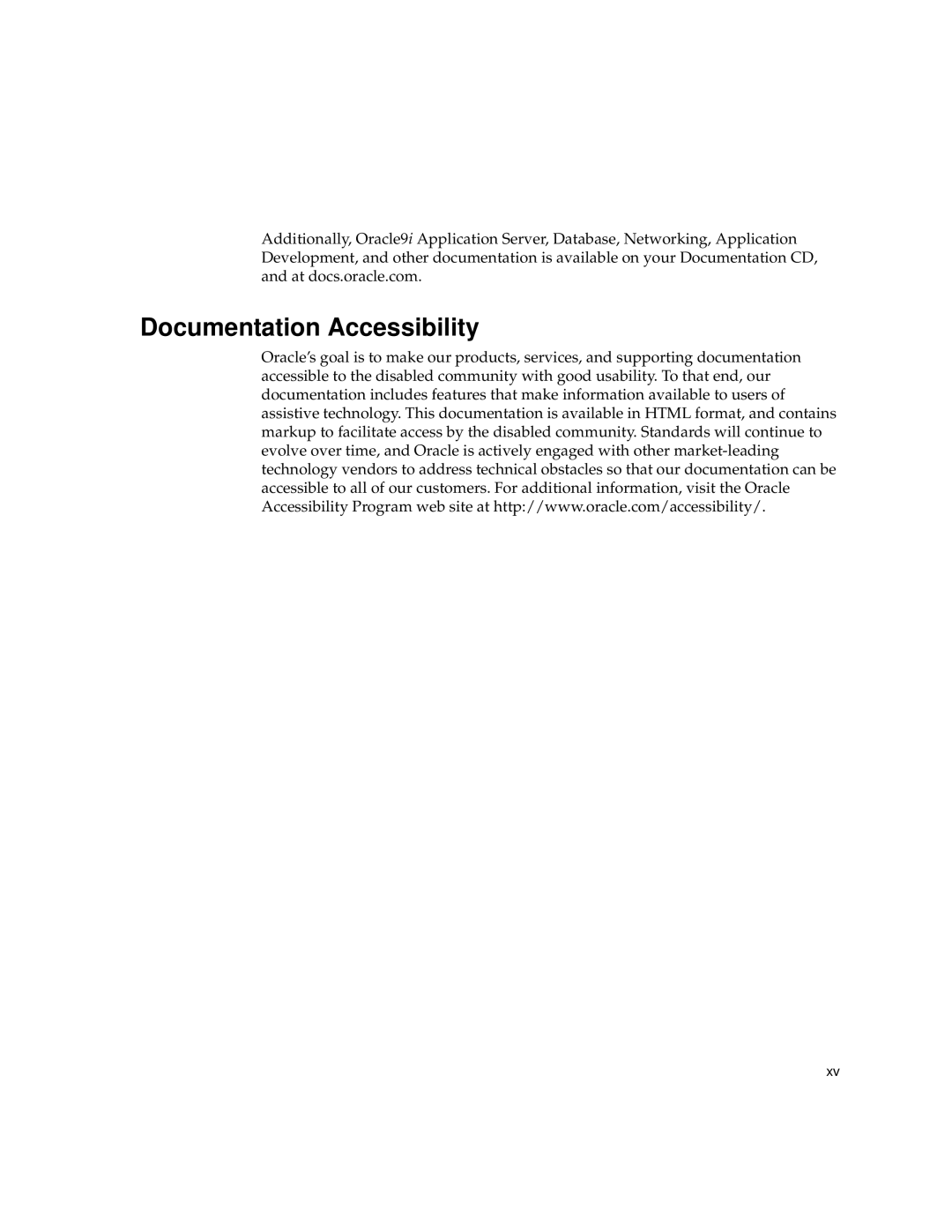 Oracle Audio Technologies 9i manual Documentation Accessibility 