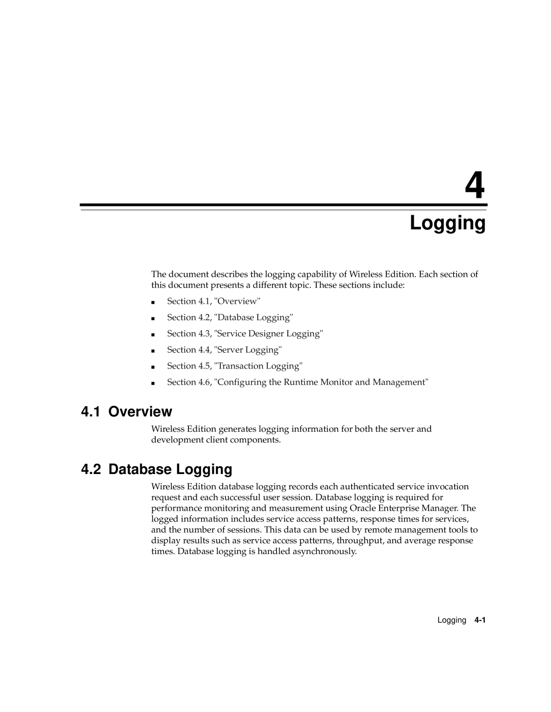 Oracle Audio Technologies 9i manual Database Logging 