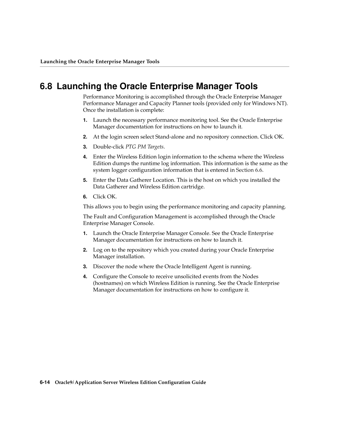 Oracle Audio Technologies 9i manual Launching the Oracle Enterprise Manager Tools 