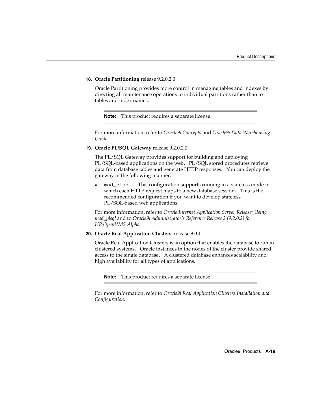 Oracle Audio Technologies B10508-01 manual Oracle Partitioning release, Oracle PL/SQL Gateway release 