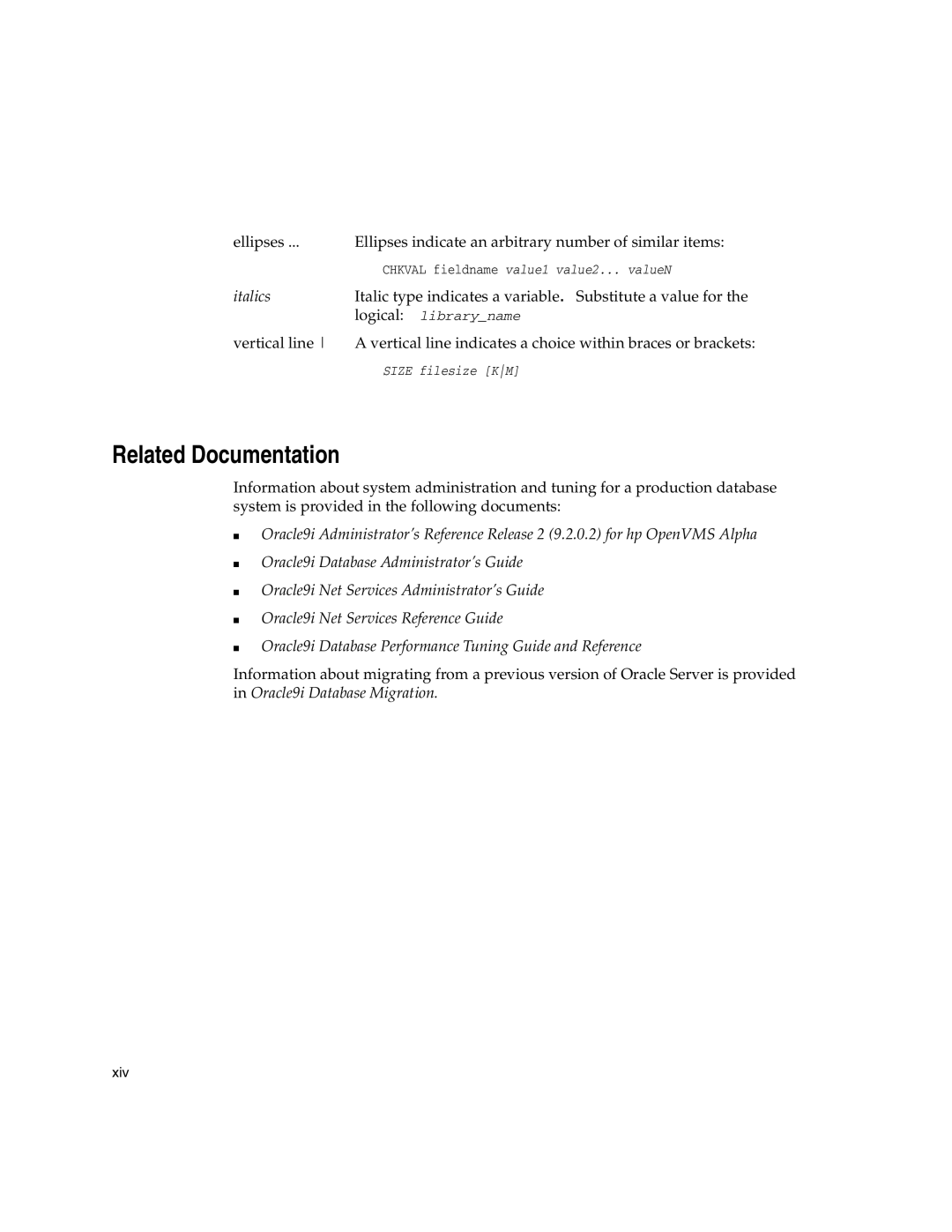 Oracle Audio Technologies B10508-01 manual Related Documentation 