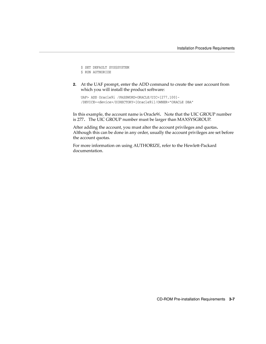 Oracle Audio Technologies B10508-01 manual $ SET Default SYS$SYSTEM $ RUN Authorize 