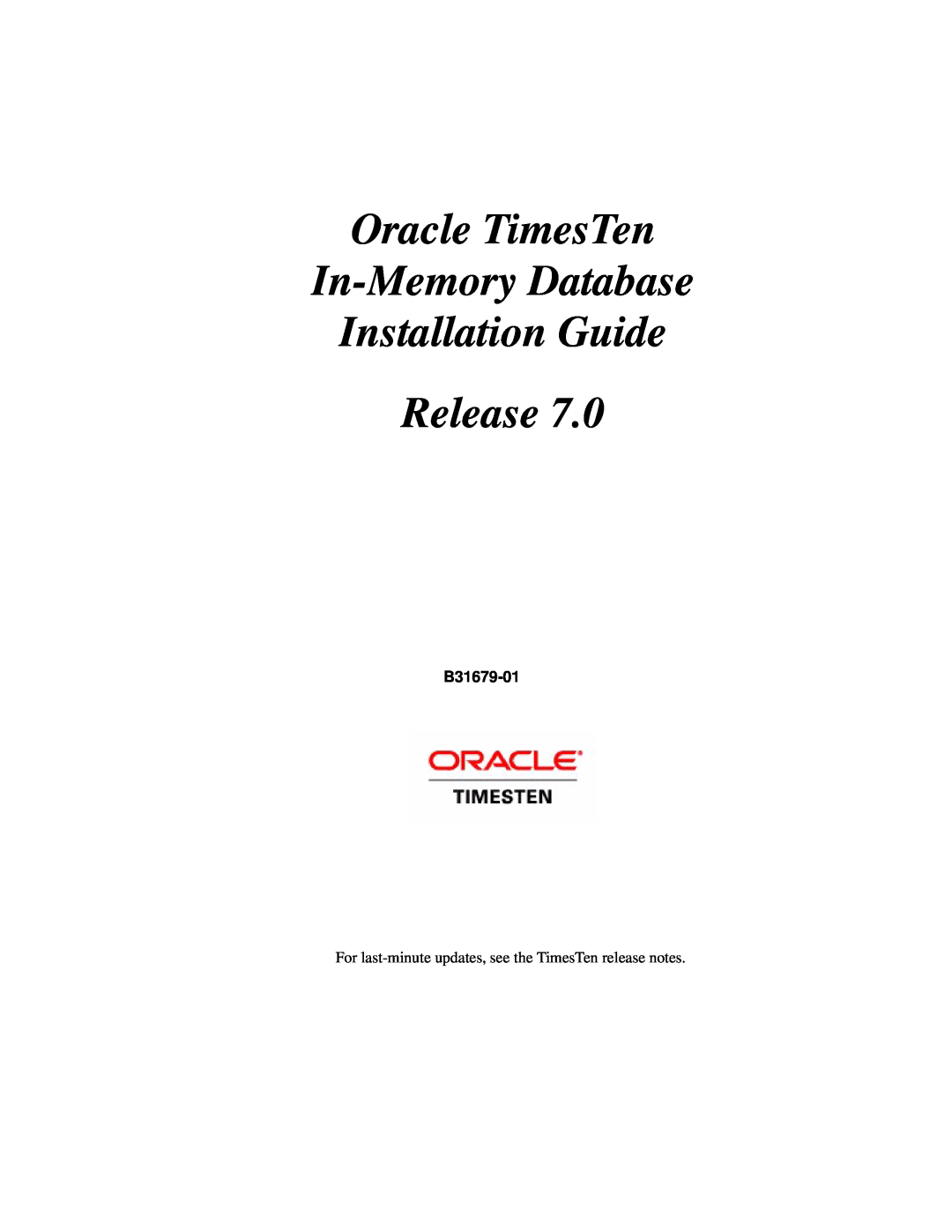 Oracle Audio Technologies B31679-01 manual Oracle TimesTen In-Memory Database Installation Guide Release 