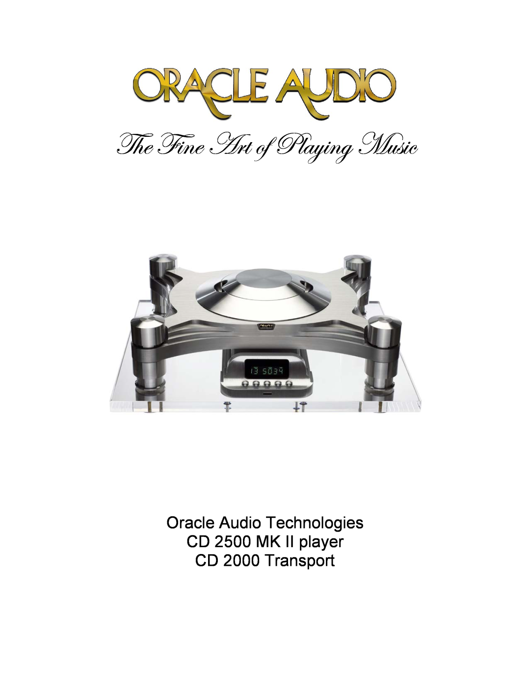 Oracle Audio Technologies manual Oracle Audio Technologies CD 2500 MK II player, CD 2000 Transport 
