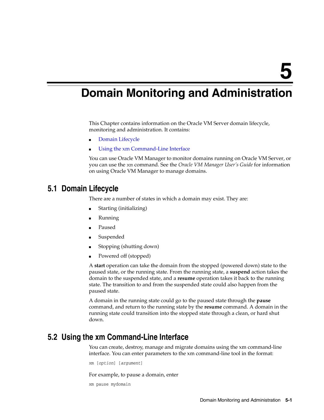 Oracle Audio Technologies E10898-02 manual Domain Monitoring and Administration, Domain Lifecycle 