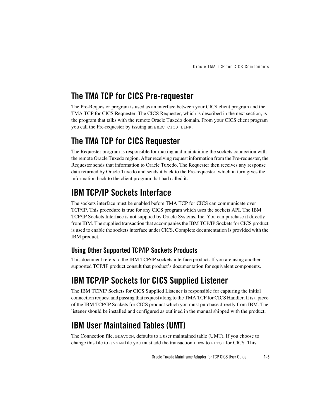 Oracle Audio Technologies Oracle Tuxedo manual TMA TCP for Cics Pre-requester, TMA TCP for Cics Requester 