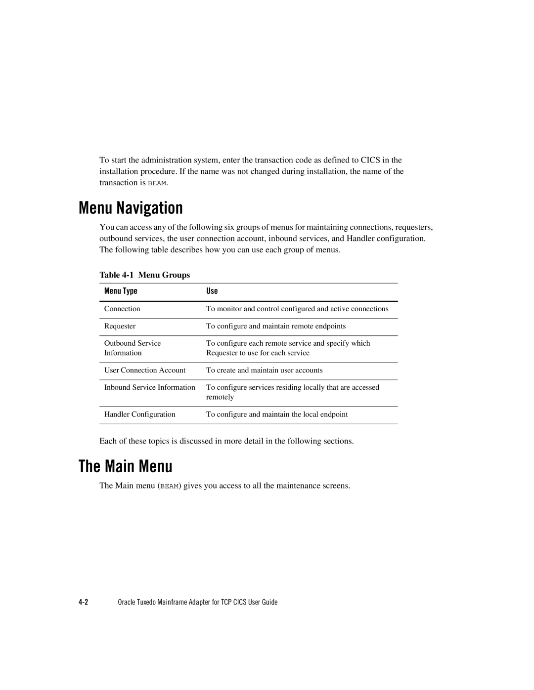 Oracle Audio Technologies Oracle Tuxedo manual Menu Navigation, Main Menu, Menu Type Use 