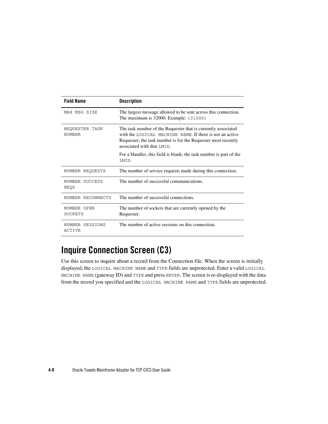 Oracle Audio Technologies Oracle Tuxedo manual Inquire Connection Screen C3 