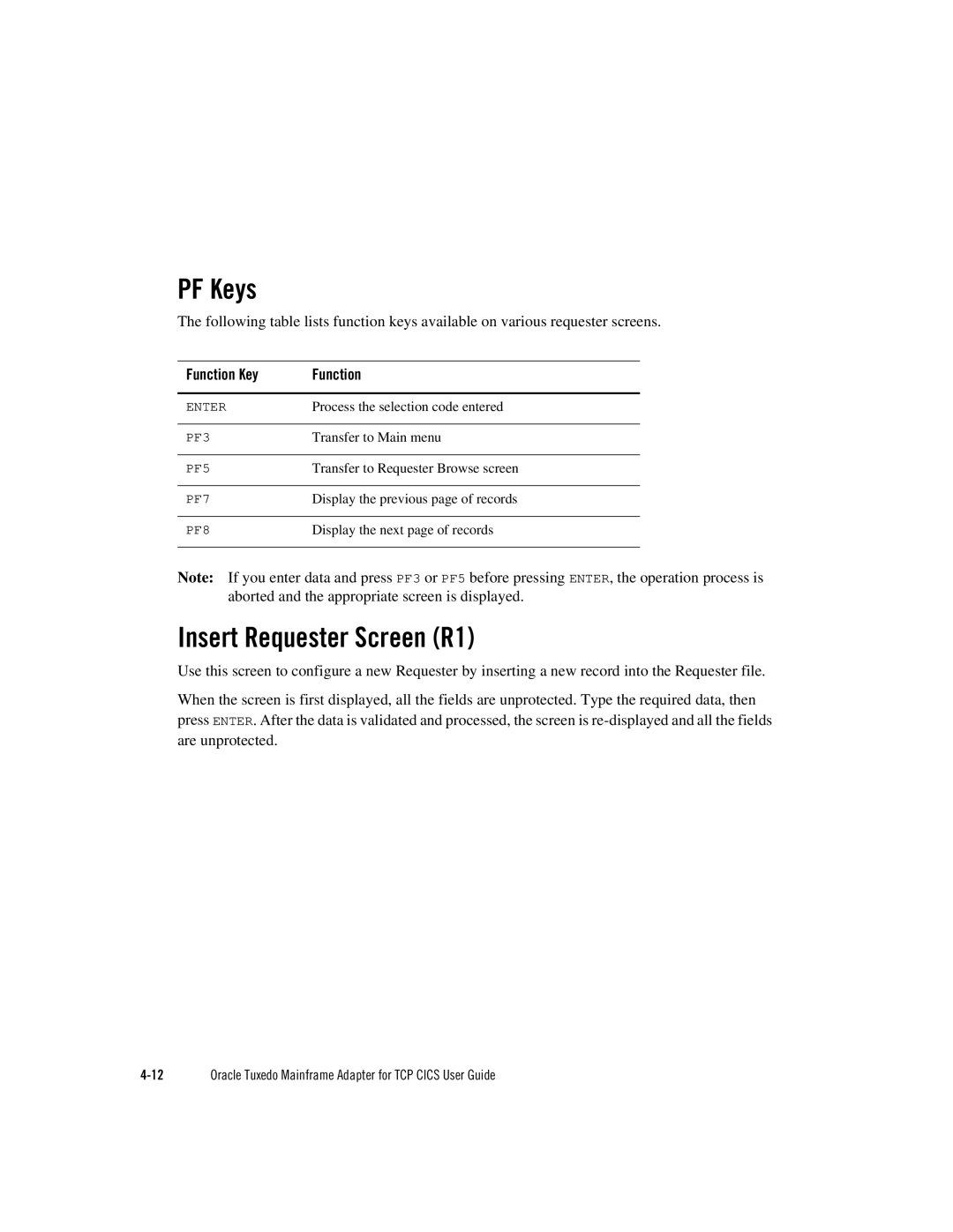 Oracle Audio Technologies Oracle Tuxedo manual Insert Requester Screen R1, Function Key 