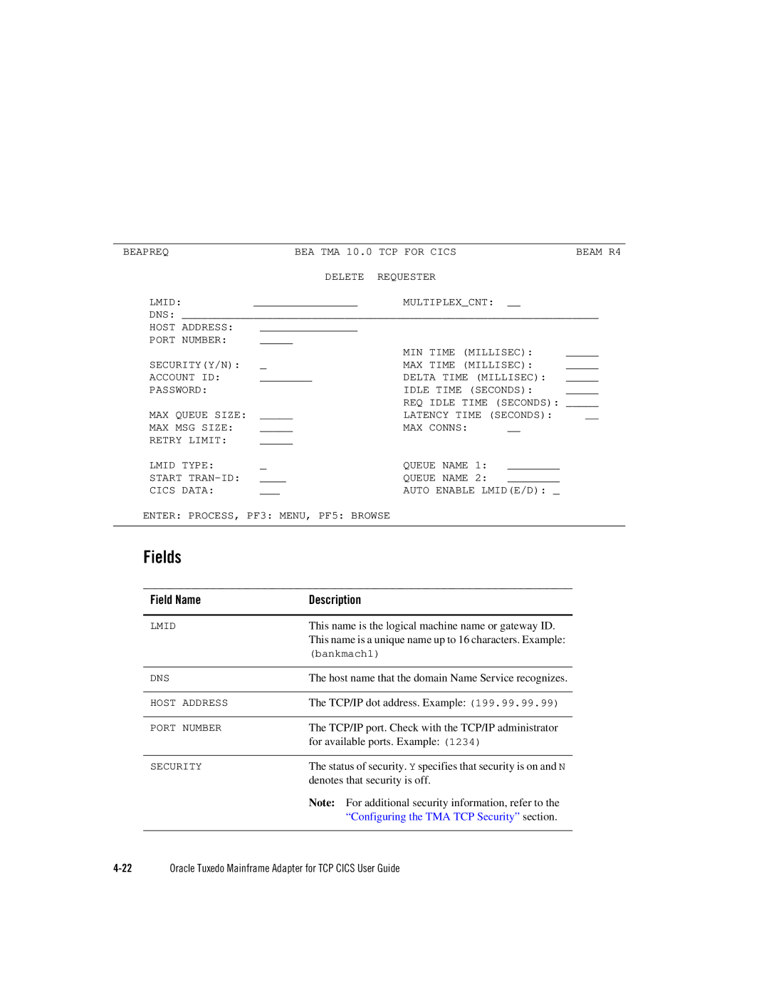 Oracle Audio Technologies Oracle Tuxedo manual This name is a unique name up to 16 characters. Example 