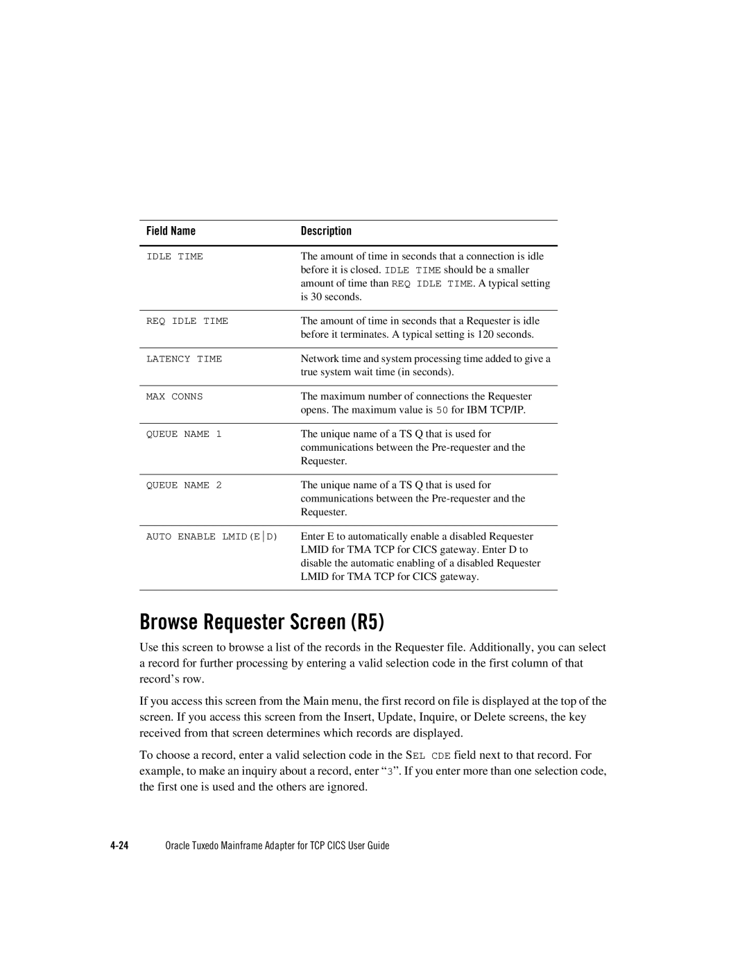 Oracle Audio Technologies Oracle Tuxedo manual Browse Requester Screen R5 