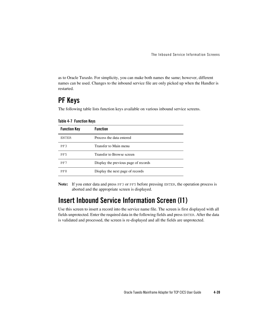 Oracle Audio Technologies Oracle Tuxedo manual PF Keys, Insert Inbound Service Information Screen 